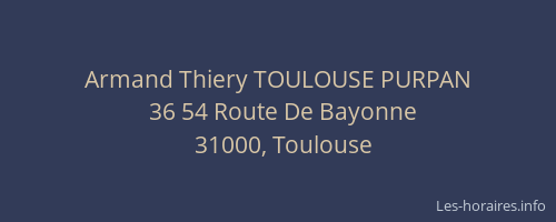 Armand Thiery TOULOUSE PURPAN