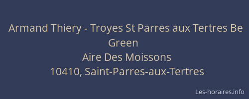 Armand Thiery - Troyes St Parres aux Tertres Be Green
