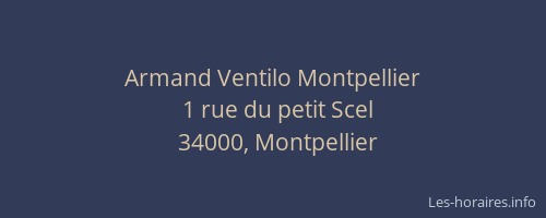 Armand Ventilo Montpellier