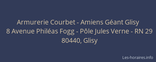 Armurerie Courbet - Amiens Géant Glisy