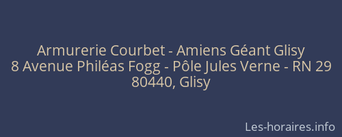 Armurerie Courbet - Amiens Géant Glisy