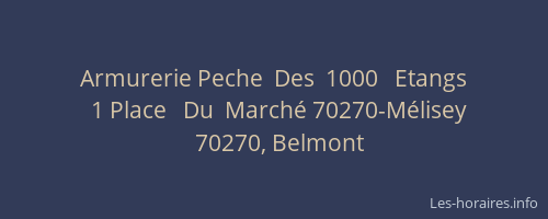 Armurerie Peche  Des  1000   Etangs