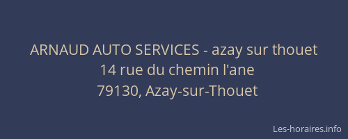 ARNAUD AUTO SERVICES - azay sur thouet