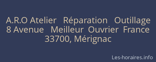 A.R.O Atelier   Réparation   Outillage