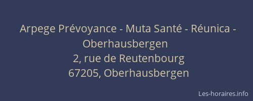 Arpege Prévoyance - Muta Santé - Réunica - Oberhausbergen