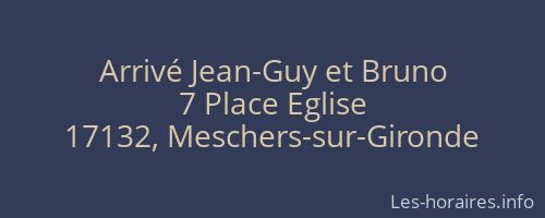 Arrivé Jean-Guy et Bruno
