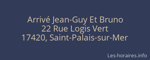 Arrivé Jean-Guy Et Bruno