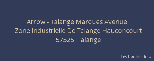 Arrow - Talange Marques Avenue