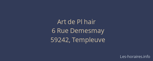 Art de Pl hair