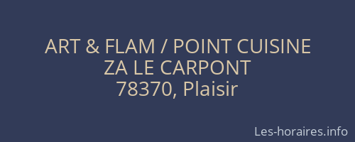 ART & FLAM / POINT CUISINE