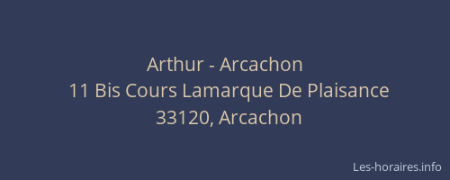 Arthur - Arcachon