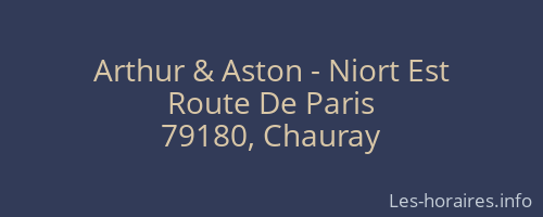 Arthur & Aston - Niort Est