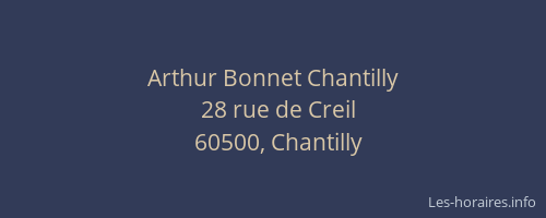 Arthur Bonnet Chantilly