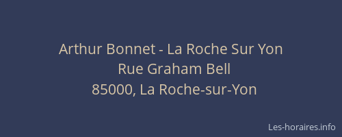 Arthur Bonnet - La Roche Sur Yon