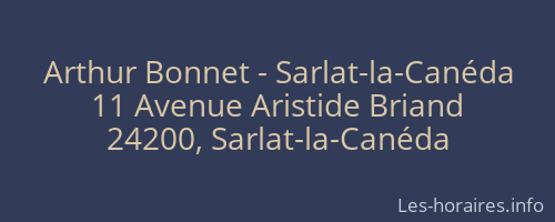 Arthur Bonnet - Sarlat-la-Canéda