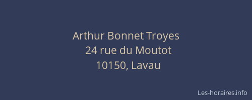 Arthur Bonnet Troyes