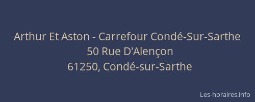 Arthur Et Aston - Carrefour Cond&eacute;-Sur-Sarthe