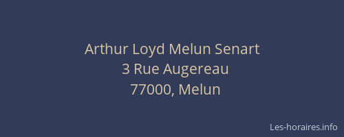 Arthur Loyd Melun Senart