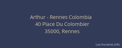 Arthur - Rennes Colombia
