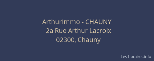 ArthurImmo - CHAUNY