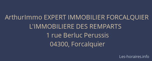 ArthurImmo EXPERT IMMOBILIER FORCALQUIER L'IMMOBILIERE DES REMPARTS