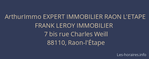 ArthurImmo EXPERT IMMOBILIER RAON L'ETAPE FRANK LEROY IMMOBILIER