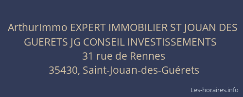 ArthurImmo EXPERT IMMOBILIER ST JOUAN DES GUERETS JG CONSEIL INVESTISSEMENTS