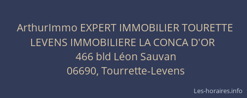 ArthurImmo EXPERT IMMOBILIER TOURETTE LEVENS IMMOBILIERE LA CONCA D'OR