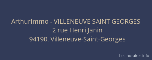 ArthurImmo - VILLENEUVE SAINT GEORGES