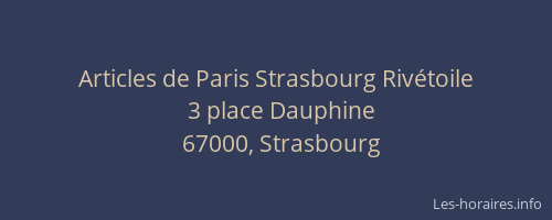Articles de Paris Strasbourg Rivétoile