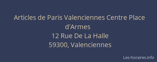 Articles de Paris Valenciennes Centre Place d'Armes