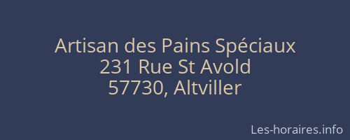 Artisan des Pains Spéciaux