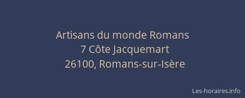 Artisans du monde Romans