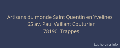 Artisans du monde Saint Quentin en Yvelines