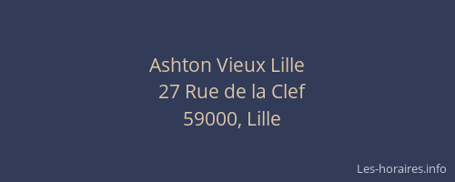 Ashton Vieux Lille