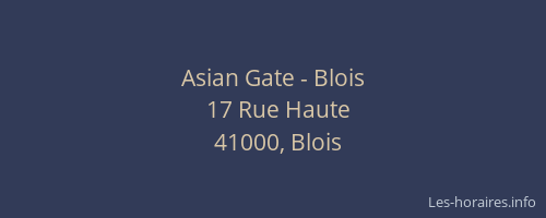 Asian Gate - Blois