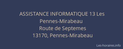 ASSISTANCE INFORMATIQUE 13 Les Pennes-Mirabeau
