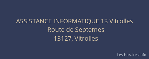 ASSISTANCE INFORMATIQUE 13 Vitrolles