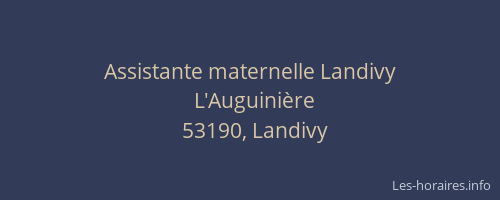 Assistante maternelle Landivy