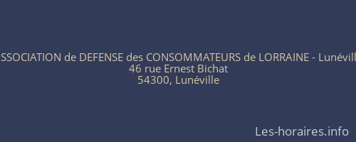 ASSOCIATION de DEFENSE des CONSOMMATEURS de LORRAINE - Lunéville
