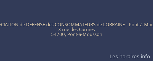 ASSOCIATION de DEFENSE des CONSOMMATEURS de LORRAINE - Pont-à-Mousson