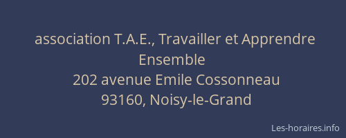 association T.A.E., Travailler et Apprendre Ensemble