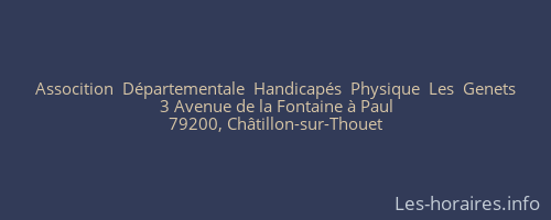 Assocition  Départementale  Handicapés  Physique  Les  Genets