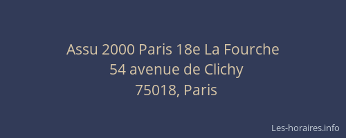 Assu 2000 Paris 18e La Fourche