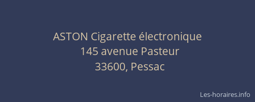 ASTON Cigarette électronique