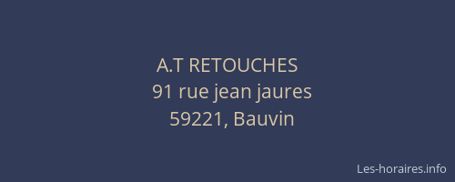 A.T RETOUCHES