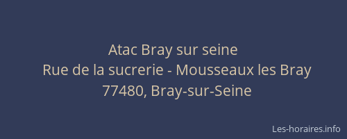 Atac Bray sur seine