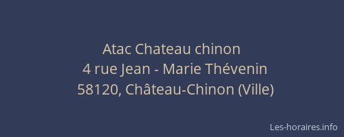 Atac Chateau chinon