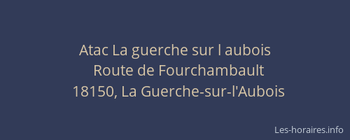 Atac La guerche sur l aubois
