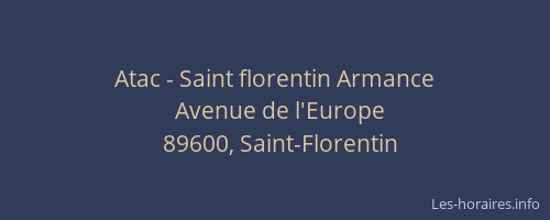 Atac - Saint florentin Armance